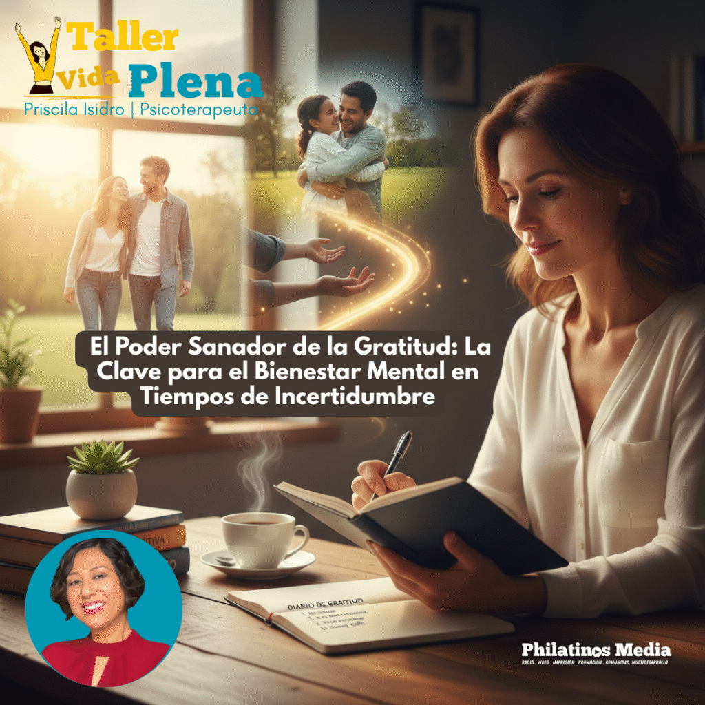 El Poder Sanador de la Gratitud: La Clave para el Bienestar Mental en Tiempos de Incertidumbre