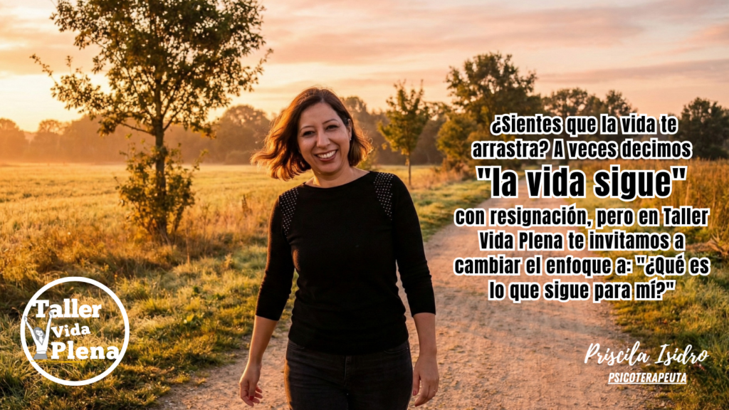 La vida sigue, pero la calidad de ese camino depende de cuánto se atreva usted a escucharse hoy. Recuerda si requieres acompañamiento Priscila Isidro Psicoterapeuta siempre está disponible.