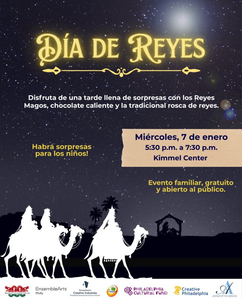 Tradición, Cultura y Comunidad: Los Reyes Magos llegan al Corazón de Filadelfia en el Kimmel Center