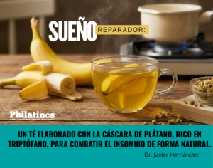 Sueño Reparador: Un té elaborado con la cáscara de plátano, rico en triptófano, para combatir el insomnio de forma natural.