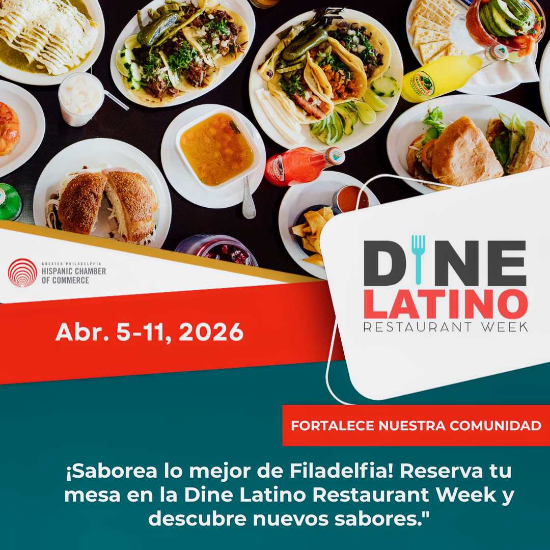 El Sabor que Une a una Ciudad: Dine Latino 2026 y la Transformación del Paisaje Culinario en Filadelfia