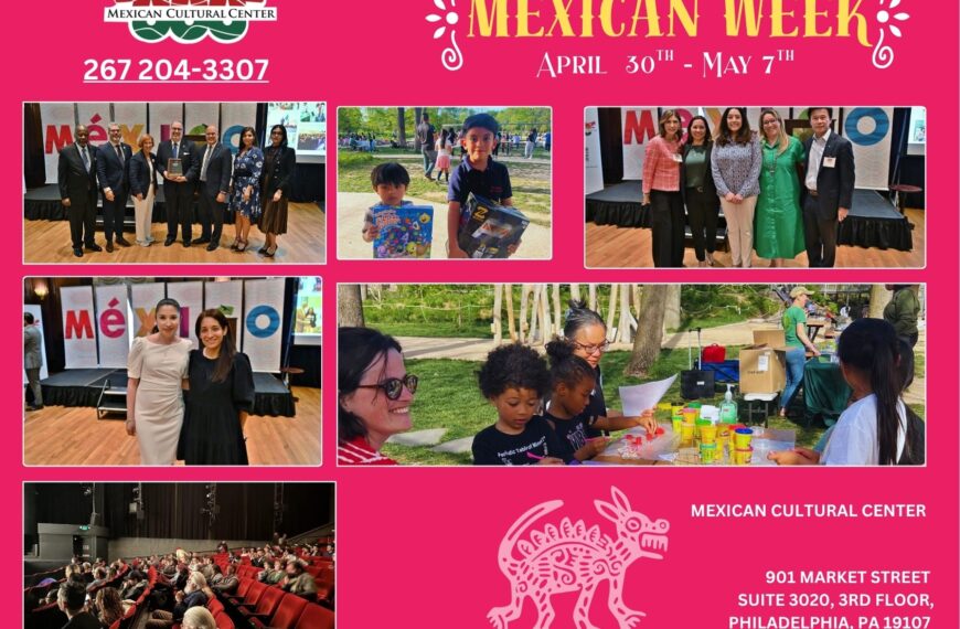 Filadelfia celebra la Semana Mexicana 2026: Un viaje al&hellip;
