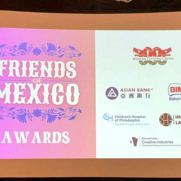 Semana Mexicana Filadelfia, Centro Cultural Mexicano, Puentes de Salud, Friends of Mexico, Araceli Guenther.