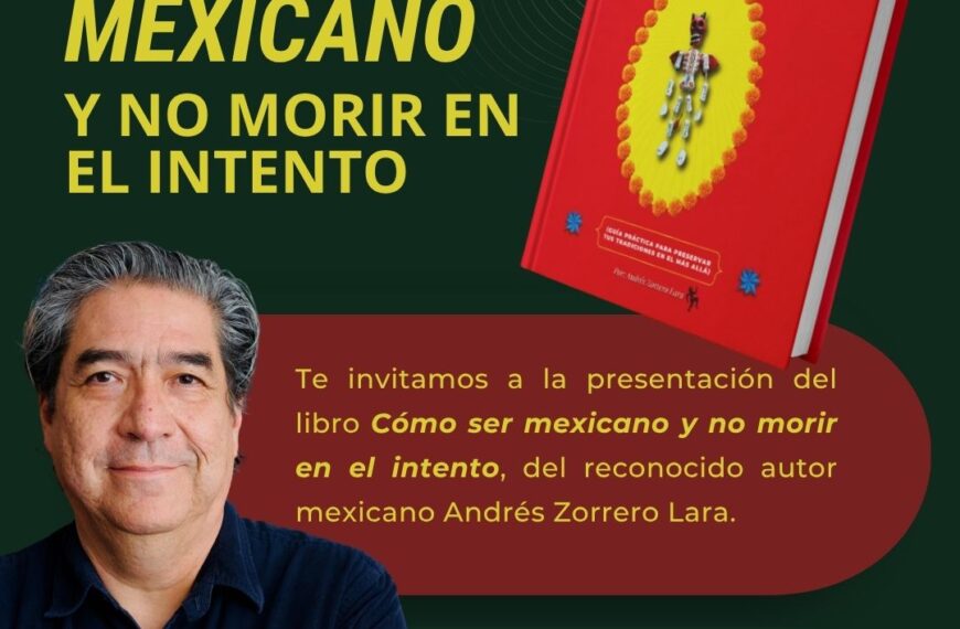 ¿Se puede descifrar el ingenio mexicano con humor? Andrés Zorrero Lara presenta su nuevo libro gratis en Filadelfia