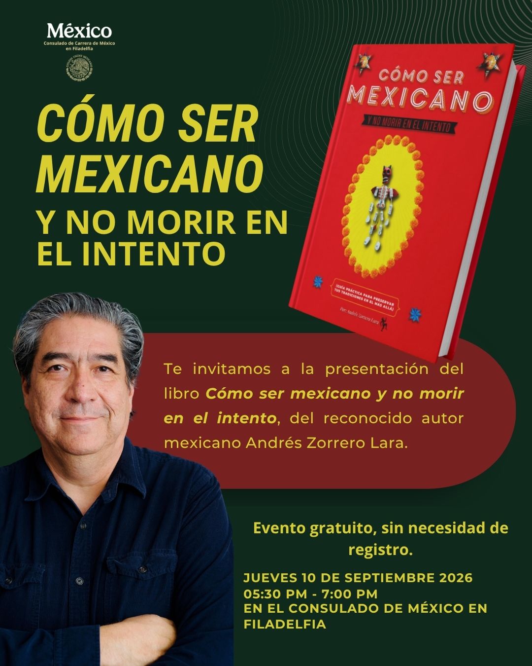 ¿Se puede descifrar el ingenio mexicano con humor? Andrés Zorrero Lara presenta su nuevo libro gratis en Filadelfia