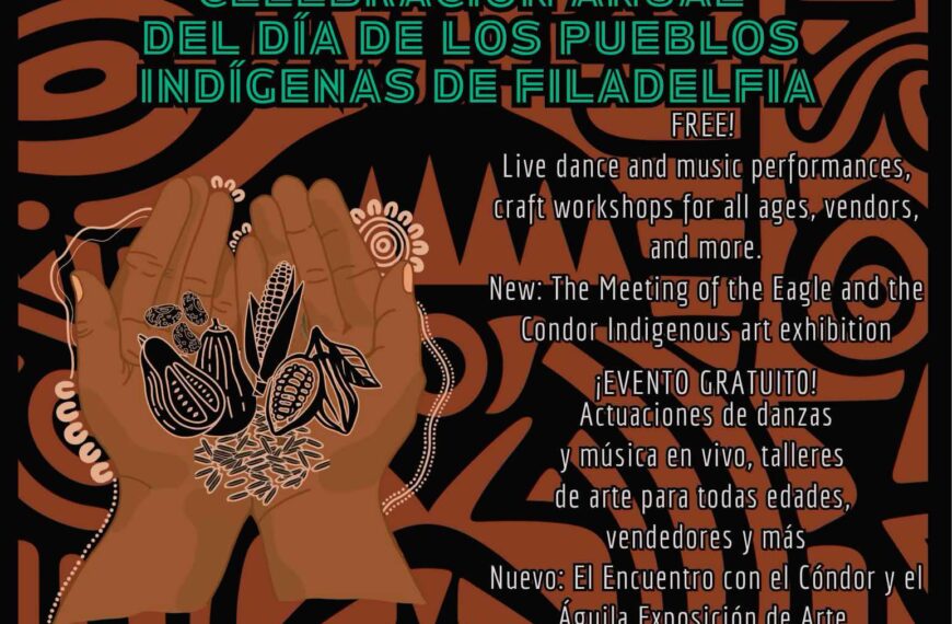 16ª Celebración Anual del Día de los Pueblos Indígenas en Filadelfia
