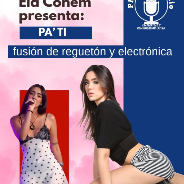 Ela Conem estrena “Pa’ Ti”, una propuesta&hellip;